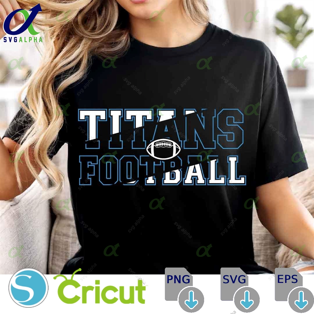 Titans Mascot Svg Png Titans Football Svg Varsity Titans Shirt School Spirit Mascot Svg Football Cheer Sublimation Football Mom